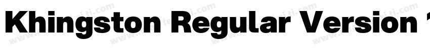 Khingston Regular Version 1000字体转换